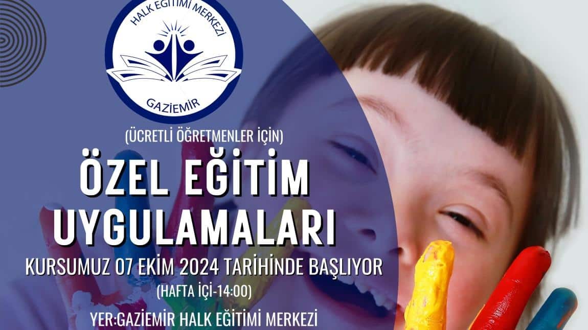 Özel Eğitim Uygulamaları Kursumuz başlıyor 